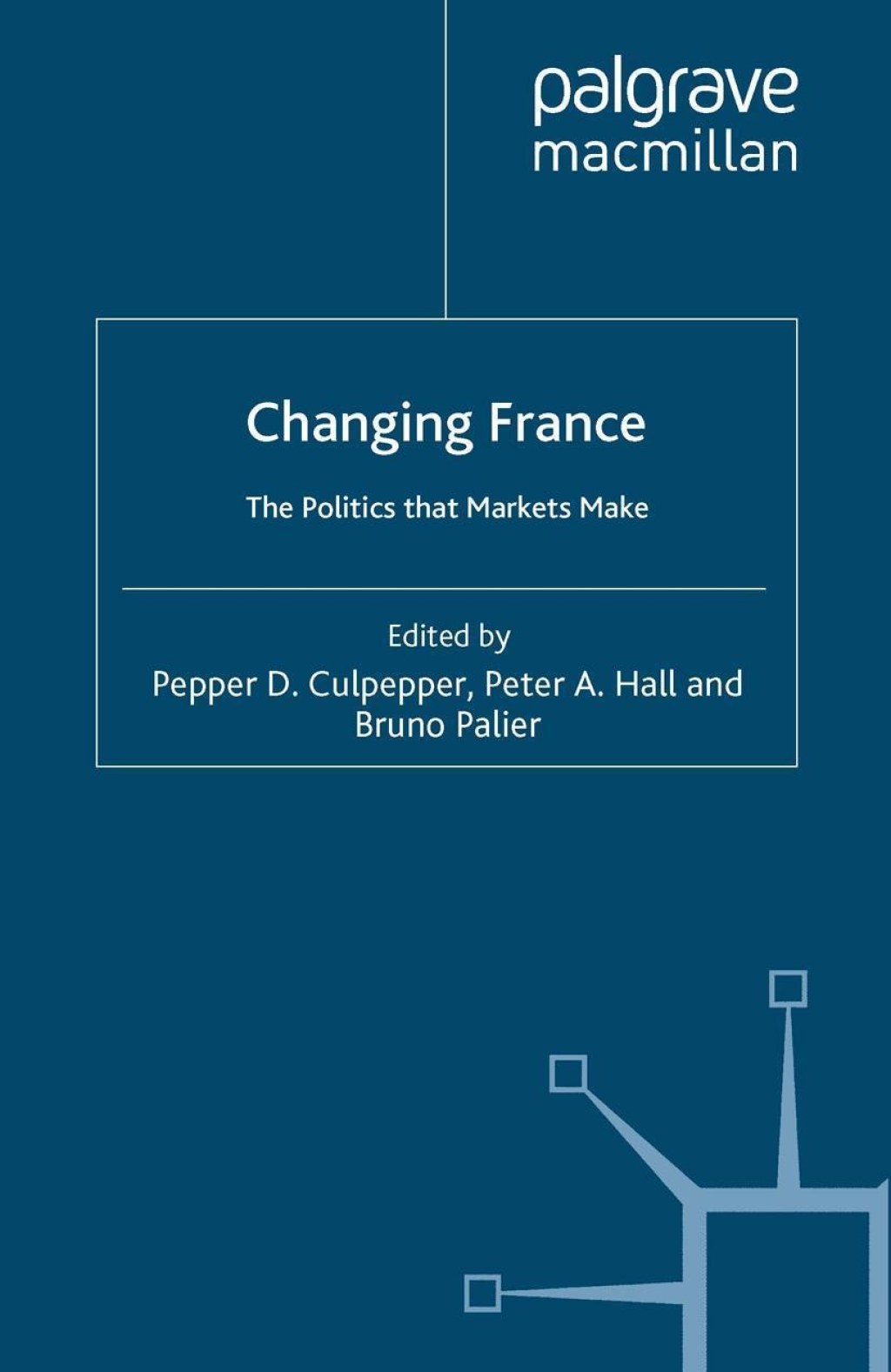 french politics culture & society journal - Changing France / French Politics, Society and Culture