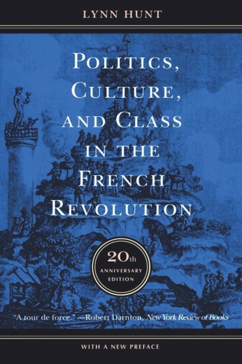 french politics culture & society journal - Politics, Culture, and Class in the French Revolution